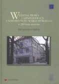 Wydział Prawa i Administracji Uniwersytetu Warszawskiego w 200-lecie istnienia