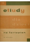 Etiudy dla dzieci na fortepian