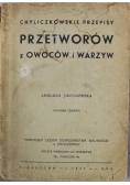 Chyliczkowskie przepisy przetworów z owoców i warzyw