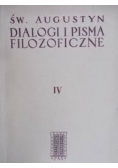 Św. Augustyn. Dialogi i pisma filozoficzne, Tom IV