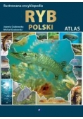 Ilustrowana encyklopedia ryb Polski. Atlas