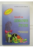 Sposób na zdrowe życie
