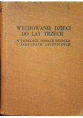 Wychowanie dzieci do lat trzech
