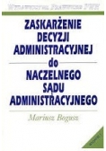 Zaskarżenie decyzji administracyjnej do naczelnego sądu administracyjnego
