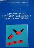 Lingwistyczne i dydaktyczne aspekty analizy fonemowej