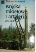 Wojska rakietowe i artyleria dziś i jutro