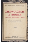Zjednoczenie z Bogiem ,Tom I ,1935r.
