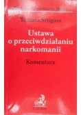 Ustawa o przeciwdziałaniu narkomanii Komentarz