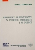 Konflikty przemysłowe w Europie Zachodniej i w Polsce