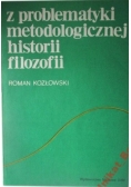 Z problematyki metodologicznej historii filozofii