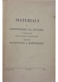 Materiały i odpowiedzi na pytania w sprawie aktualnych stosunków między państwem a kościołem