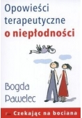 Opowieści terapeutyczne o niepłodności