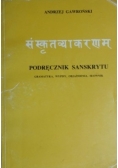 Podręcznik sanskrytu. Gramatyka - wypisy - objaśnienia - słownik