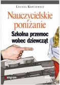 Nauczycielskie poniżanie
