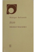 Zło. Dramat wolności