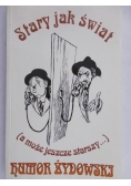 Stary jak świat (a może jeszcze starszy…)