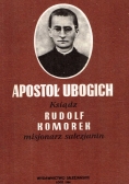Apostoł ubogich Ksiądz Rudolf Komorek