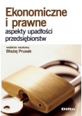 Ekonomiczne i prawne aspekty upadłości przedsiębiorstw