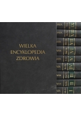 Wielka Encyklopedia Zdrowia Tom I do  X