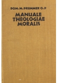 Manuale Theologiae Moralis tom 3