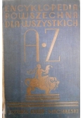Lam Stanisław (red.) - Encyklopedia powszechna dla wszystkich, 1930 r.