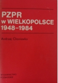PZPR w Wielkopolsce 1948-1984