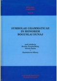Symbolae Grammaticae in honorem Boguslai Dunaj