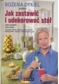 Jak zastawiać i udekorować stół