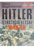 Hitler strategia klęski 1940 1945