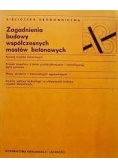 Zagadnienia budowy współczesnych mostów betonowych