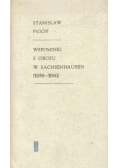 Wspominki z obozu w Sachsenhausen 1939-1940