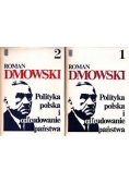 Polityka  Polska i odbudowanie państwa tom 1 i 2