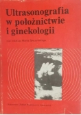 Ultrasonografia w położnictwie i ginekologii
