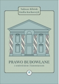 Prawo budowlane z omówieniem i komentarzem