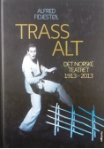 Tras alt det narske teatret 1913-2013