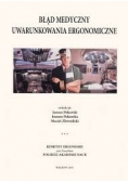 Błąd medyczny uwarunkowania ergonomiczne