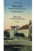 Bielawa wędrówki ulicami miasta przewodnik