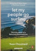 Let my people go surfing
