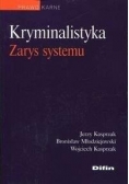 Kryminalistyka Zarys systemu