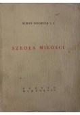 Szkoła miłości, 1937 r.