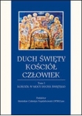 Duch Święty, Kościół, Człowiek. Tom I