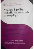 Analizy i próby technik badawczych w socjologii, tom V