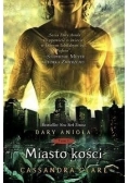Dary Anioła Miasto kości