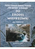 Do źródeł wieprzówki