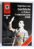 Goebbels o Polsce i sojuszniczym ZSRR