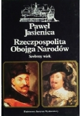 Rzeczpospolita Obojga Narodów Srebrny WIek
