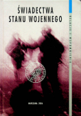 Relacje i wspomnienia Świadectwa stanu wojennego