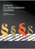Edukacja dla bezpieczeństwa prawnego