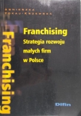 Franchising Strategia rozwoju małych firm w Polsce