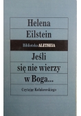 Jeśli się nie wierzy w Boga